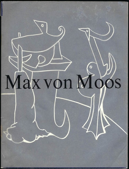 Max von Moos Maler, Künstler, Surrealist 1903-1979 Luzern