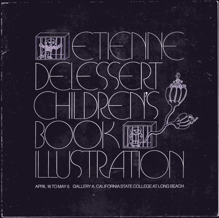 Ausstellungskatalog Etienne Delessert, Gallery A, California State College at Long Beach